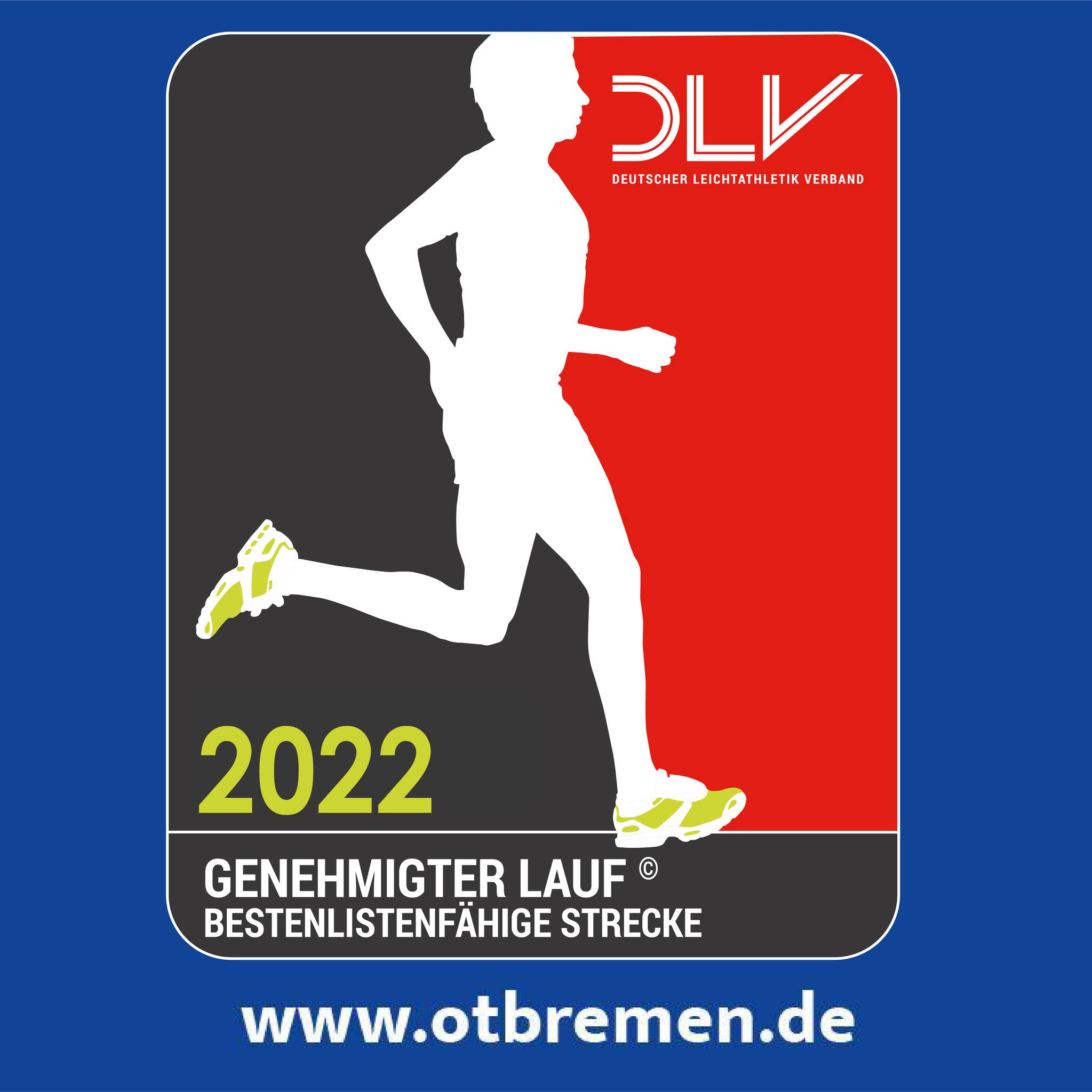 OT Bremen Run am 11. September vom DLV zertifiziert und bestenlistenfähig!